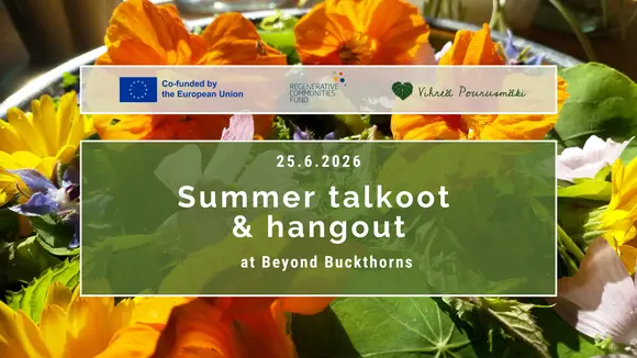 Talkoot and hangout at Beyond Buckthorns