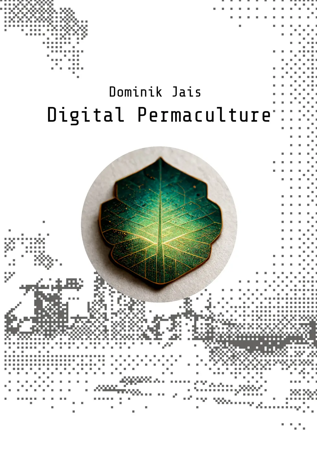 Digital Permaculture - book cover Digital Permaculture - book cover